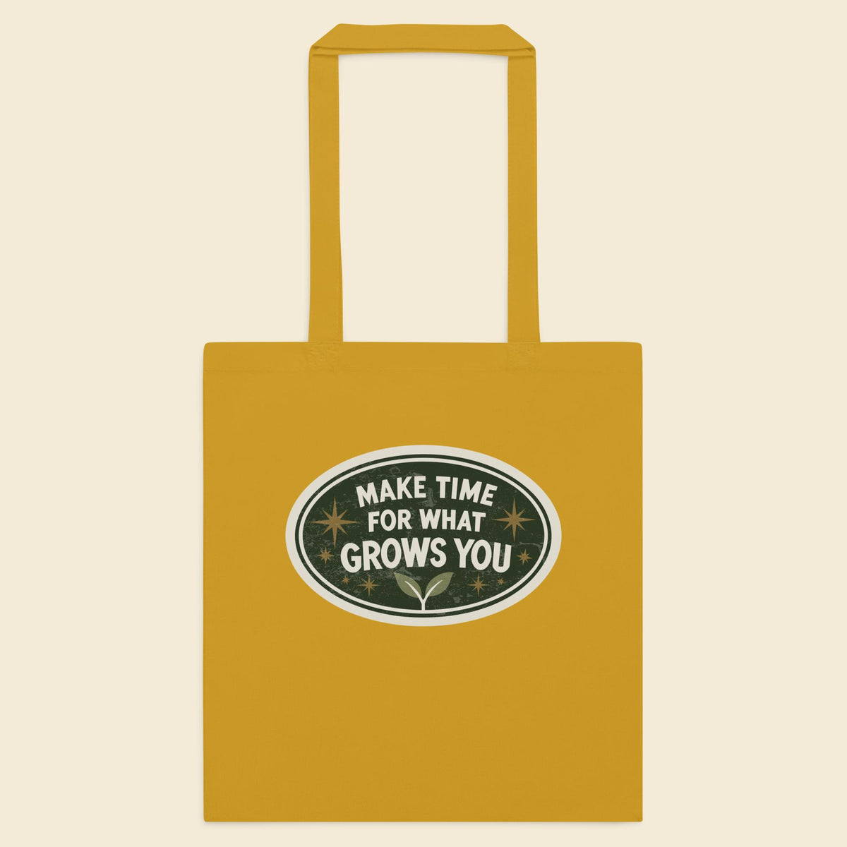 Mustard cotton tote bag with Make Time for What Grows You artwork