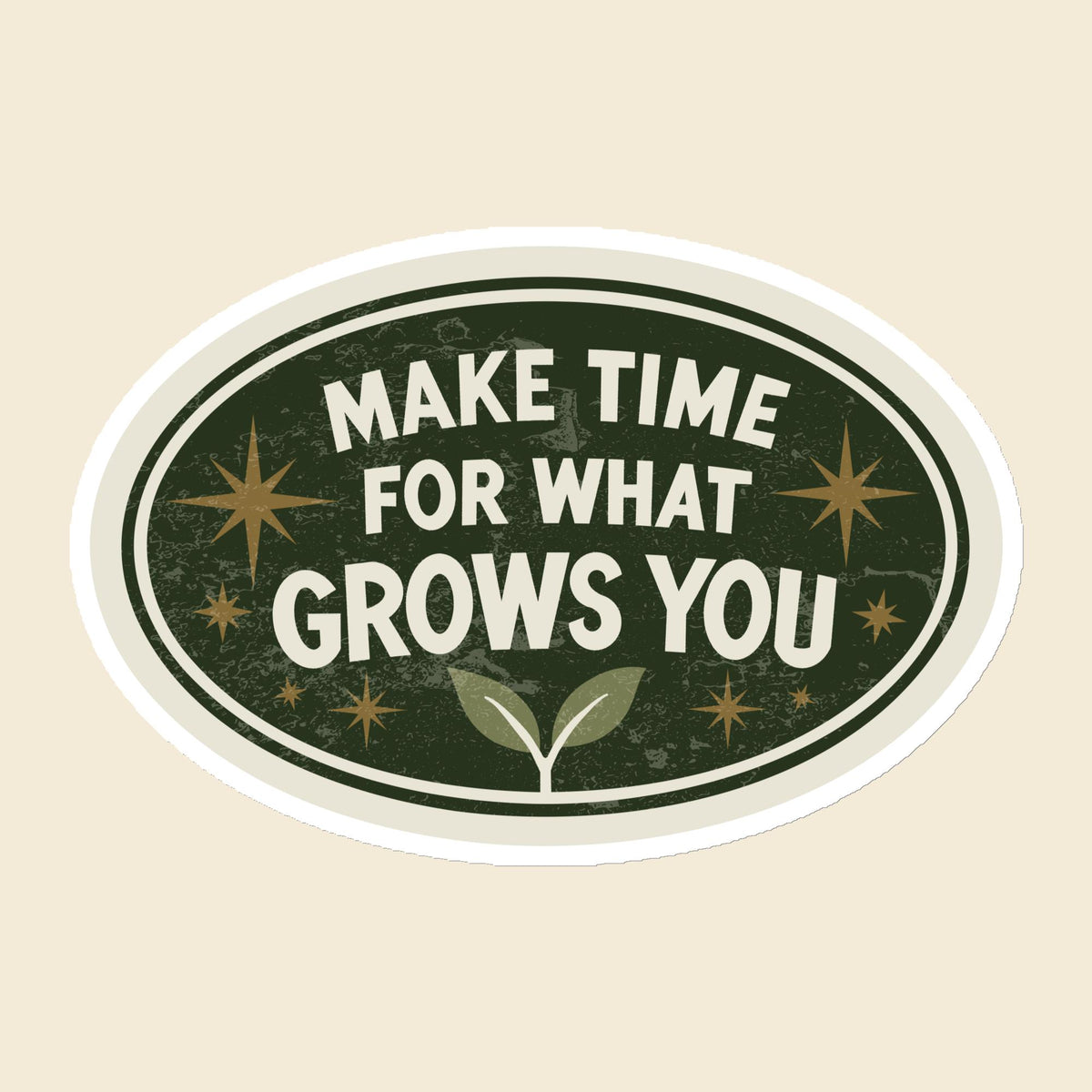 Make Time for What Grows You magnet, 6 × 6 in